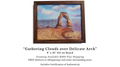 "Gathering Clouds over Delicate Arch
